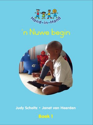 cover image of Hand In Hand Grade R (Afrik) (Sb), Book 1: 'n Nuwe Begin